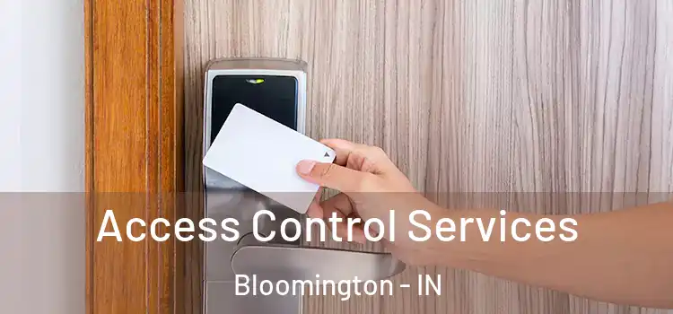  Access Control Services Bloomington - IN