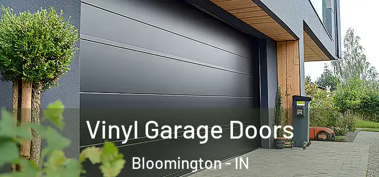  Vinyl Garage Doors Bloomington - IN